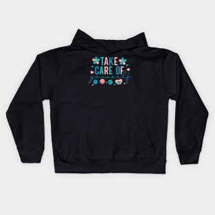 Take Care of Yourself Kids Hoodie